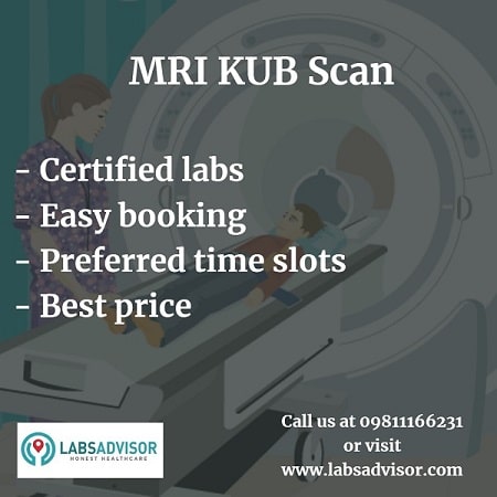 Lowest MRI KUB Scan Price in India through Labsadvisor!