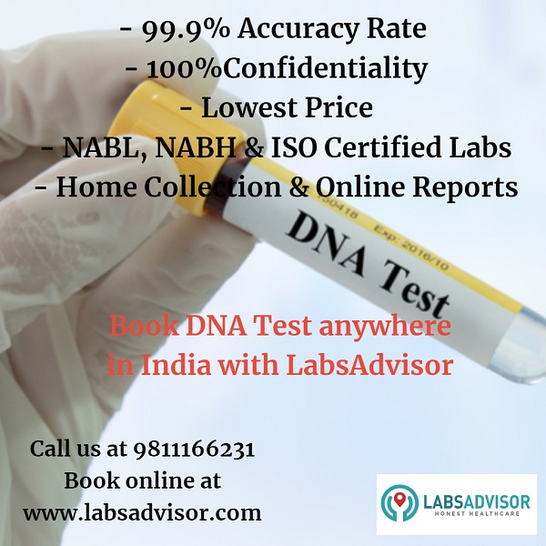 Lowest DNA Test Cost in Delhi, Gurgaon, Bangalore, Mumbai, Hyderabad, Chennai, etc.