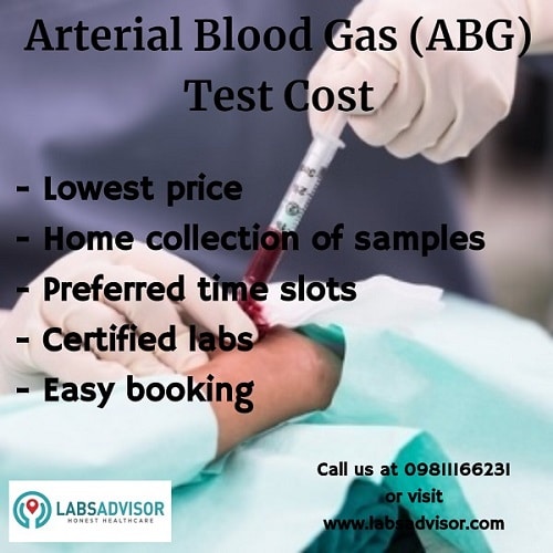 Lowest Arterial Blood Gas Test Cost | Know more by calling us at +918061970525 or visit LabsAdvisor.com