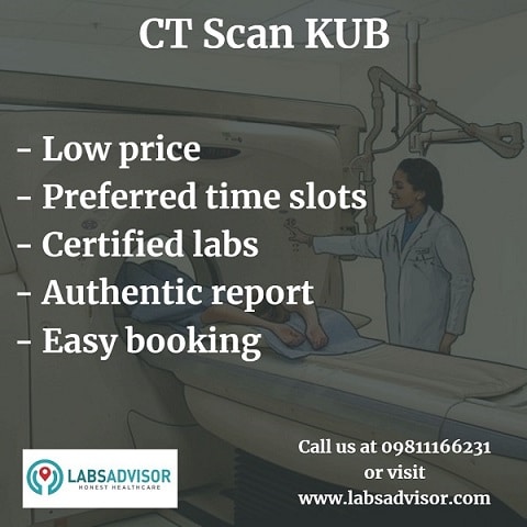 Lowest CT KUB Scan Cost in India through Labsadvisor!