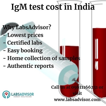 Lowest IgM test cost in India through Labsadvisor! 