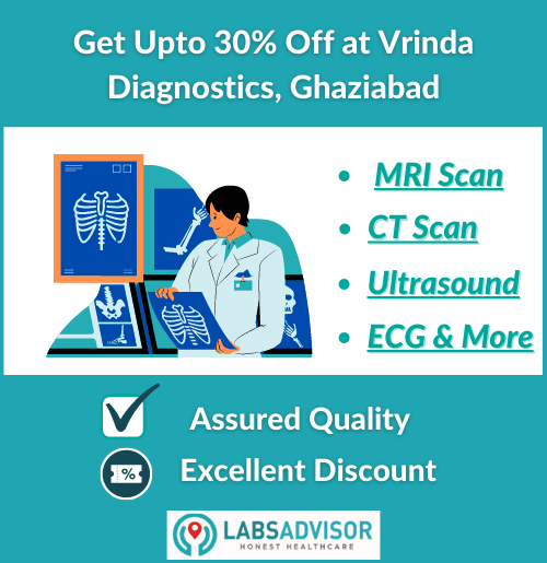 MRI, CT, Ultrasound Scan Cost at Vrinda Diagnostics, Ghaziabad